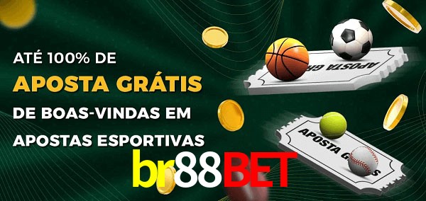 br88bet Ate 100% de Aposta Gratis